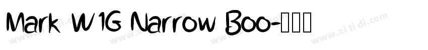 Mark W1G Narrow Boo字体转换